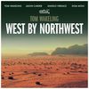 WEST BY NORTHWEST
