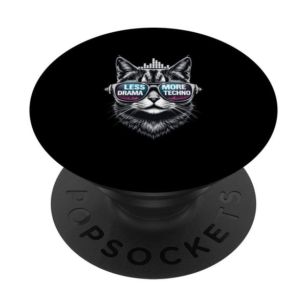 Less Drama, More Techno – Cat-Level Chill - Level Loud PopSockets Adhesive PopGrip