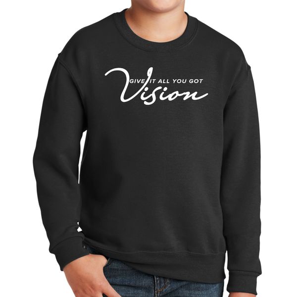 Youth Graphic Sweatshirt Vision - Give it All you Got - Black / S