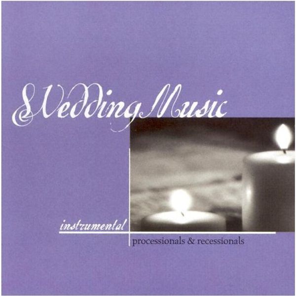 Wedding Music Instrumental: Processionals & Recessionals (UK Import)