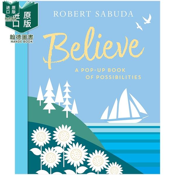 【特价】【现货】Robert Sabuda立体书 Believe相信:一本充满可能性的书 英文原版