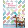 Precut Primer Quilt Pattern Book by Me and My Sister Designs