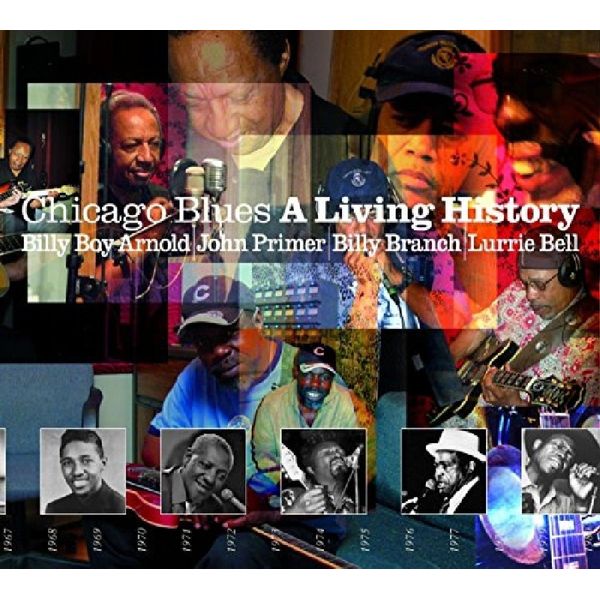 Chicago Blues: A Living History