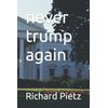never trump again