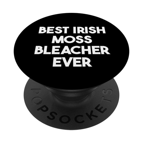 The Best Irish Moss Bleacher of All Time PopSockets with Interchangeable PopGrip