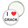 I Love Crack - 77mm Round Compact Mirror