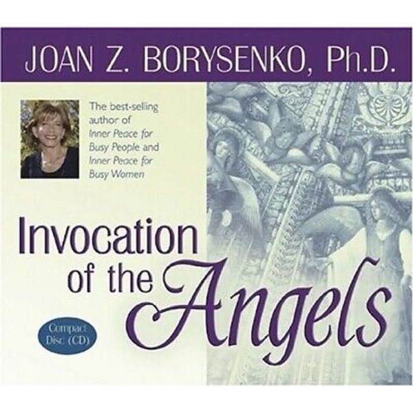 Invocation Of The Angels Audio CD – Audiobook, January 1, 2005 by Ph.D. Borysenk