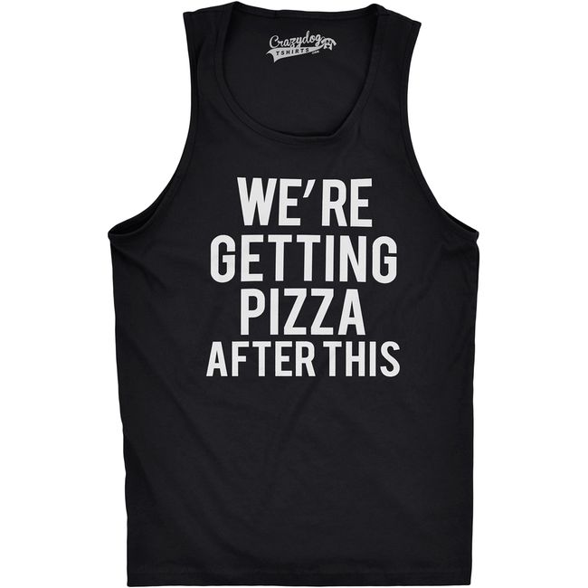 Mens were Getting Pizza After This Funny Workout Sleeveless Gym Fitness Tank Top (Black) - S