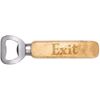 'Exit' Wooden Bottle Opener (BO00088500)