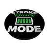 Stroke Recovery Mode Stroke Awareness Stroke Survivor PopSockets Swappable PopGrip