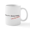 CafePress Quality Control/Dream! Mug 11 oz (325 ml) Ceramic Coffee Mug