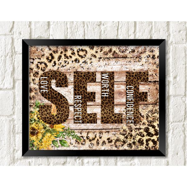 SELF Love Respect Worth Confidence Suicide Awareness UNFRAMED Leopard Art Print