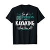 Kayaking Design Gift - Kayaking Solves Them All! T-Shirt