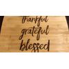 Grateful Thankful Blessed Laser Engraved Bamboo Cutting Board