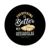 Quesadilla Cheese Maker Vegan Sauce PopSockets Swappable PopGrip