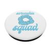 Scrunchie Squad Fun Hair Scrunchie Lover PopSockets with Interchangeable PopGrip