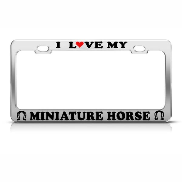 Speedy Pros Metal License Plate Frame I Love My Miniature Horse Car Accessories Chrome 2 Holes