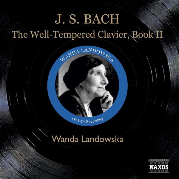 Bach - The Well-Tempered Clavier, Book 2 - Wanda Landowska