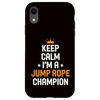 iPhone XR Jumping Rope - Keep Calm I'm A Jump Rope Champion Case