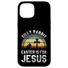 iPhone 15 Silly Rabbit Easter Is For Jesus Retro Vintage Easter Sunday Case