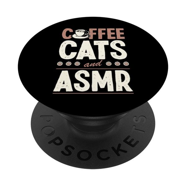 Coffee Cats And ASMR ASMR Aesthetic PopSockets Swappable PopGrip