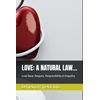 LOVE: A NATURAL LAW…: Love Base: Respect, Responsibility & Empathy