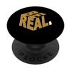 Brown Be Real Brown Graphic PopSockets Adhesive PopGrip