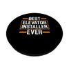 Best Elevator Installer Ever Technician Operator Elevator PopSockets Swappable PopGrip