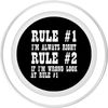 Rule 1 I'm Always Right - Funny PopSockets PopGrip for MagSafe