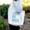 4x Just Be Nice - (4 assorted designs)