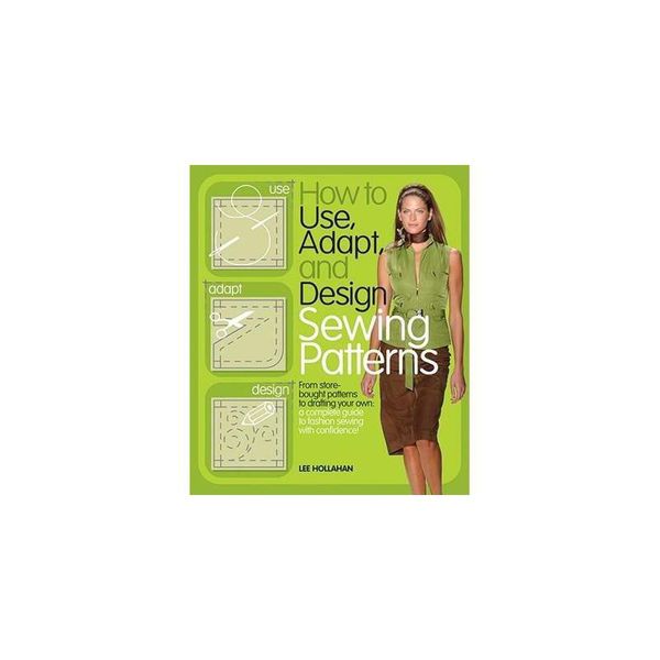 【预订】How to Use, Adapt, and Design Sewing Patterns