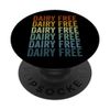 Dairy Free Lactose Intolerant PopSockets Swappable PopGrip