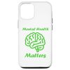 iPhone 13 Simple support Brain Illness quote Mental health matters Case