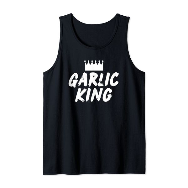 Garlic King Funny Garlic Lover Chef Cook Tank Top