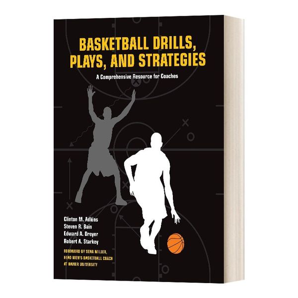 Basketball Drills Plays and Strategies 篮球训练 比赛和策略 英文版 进口英语原版书籍 英文原版