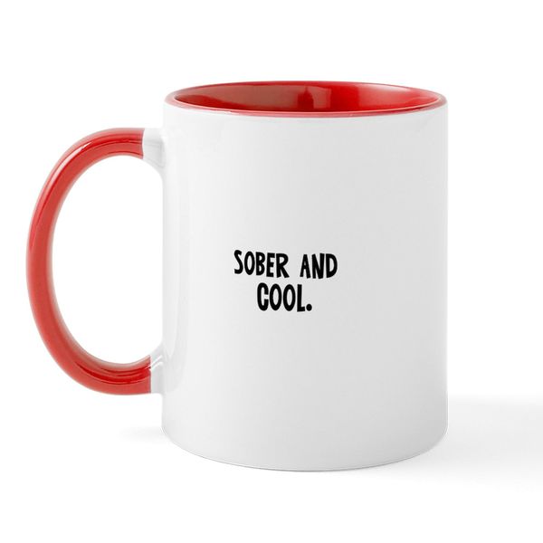 CafePress Sober and Cool. Mug 11 oz (325 ml) Ceramic Coffee Mug