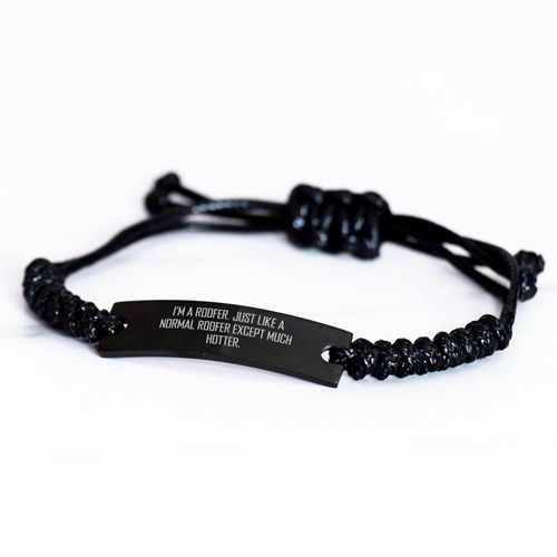 Roofer Gifts for Men, I'm A Roofer. Just Like A Normal Roofer Except Much Hotter., Adjustable Rope Bracelet, Christmas Unique Gifts from Family, Friends