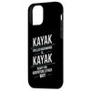 iPhone 12 mini Ready for Adventure, Kayak Paddle Kayaking Kayaker Case