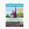 Classical Stretch by ESSENTRICS: Season 13 Core Strengthening Series