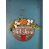 Welcome To The Shitshow Door Hanger Sign
