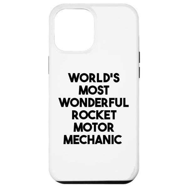 iPhone 15 Pro Max World's Most Wonderful Rocket Motor Mechanic Case