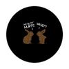 Chocolate Bunny Easter Basket Funny Teens My Butt Hurts PopSockets Swappable PopGrip