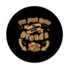 Just Here To Bake Breads Bread Maker Bread Dough Bread Baker PopSockets Standard PopGrip