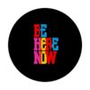 Be Here Now Tee Mindfulness Retro Graphic Wellness PopSockets Sticky PopGrip