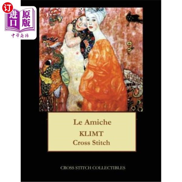 海外直订Le Amiche: Gustav Klimt cross stitch pattern 乐友：古斯塔夫克里姆特十字绣图案