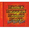 BLACK BOTTOM BRASS BAND Best!Best!Best!