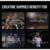 Creatine Monohydrate 4g! Have a Yummy Gummy! Fast Results!