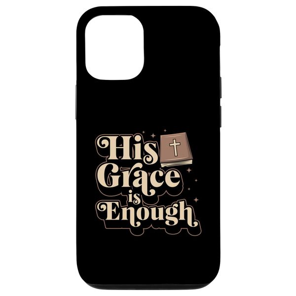 iPhone 15 His Grace Is Enough Christian Bible Verse Case