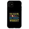 Motivational Bodyweight Home Workout Design Case for iPhone 11