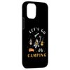 iPhone 13 Let's Go Camping Hiking Camper Adventure Nature Lover Case